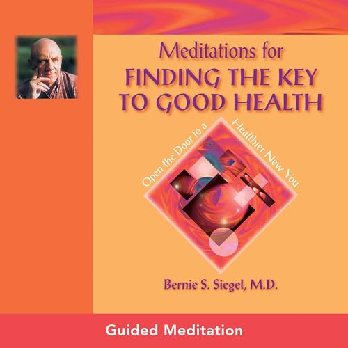 Cover of Meditations for Finding the Key to Good Health