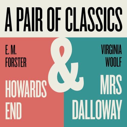 Cover of A Classic Pair: Mrs Dalloway & Howards End