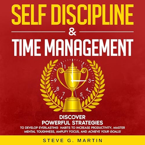 Cover of Self Discipline and Time Management
