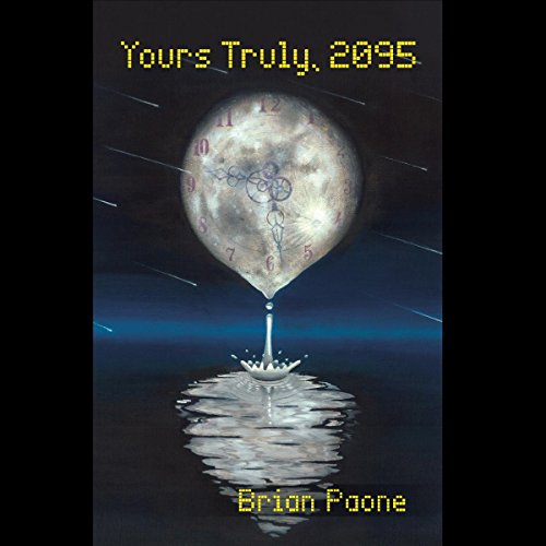 Cover of Yours Truly, 2095
