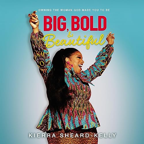 Cover of Big, Bold, and Beautiful