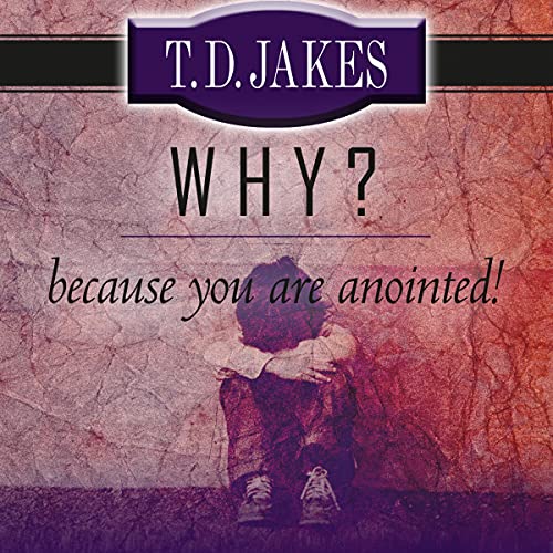 Cover of Why? Because You're Anointed