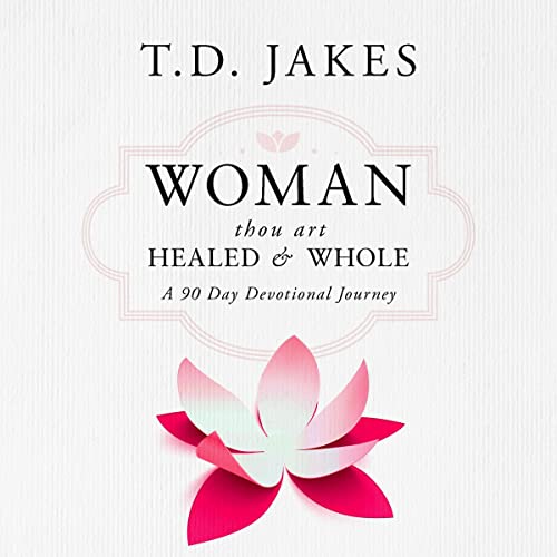 Cover of Woman, Thou Art Healed and Whole