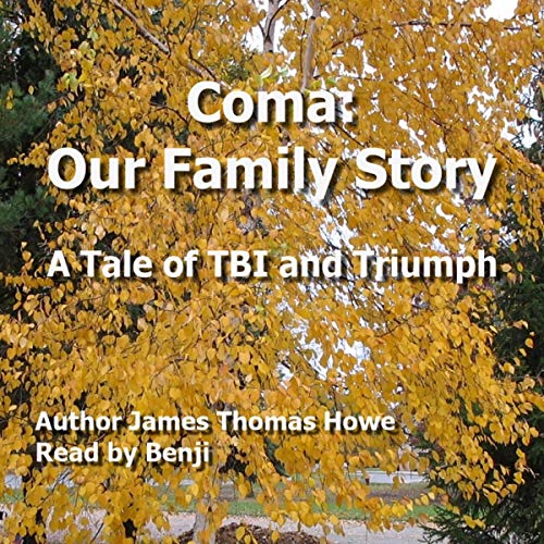 Cover of Coma: Our Family Story