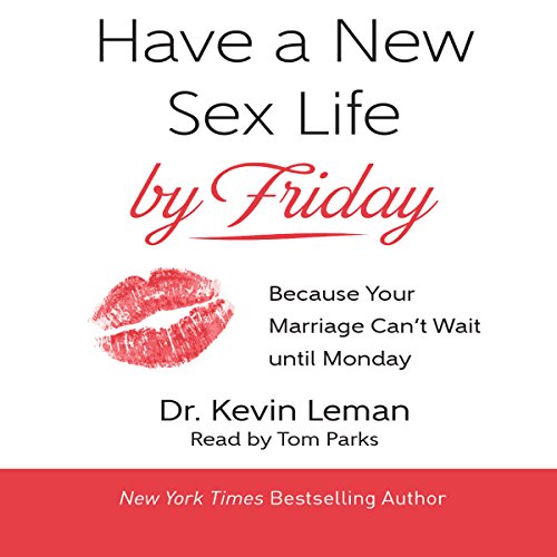 Cover of Have a New Sex Life by Friday