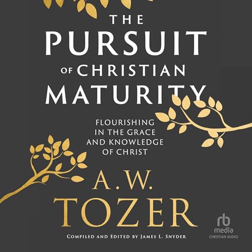 Cover of The Pursuit of Christian Maturity