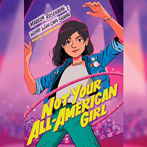 Cover of Not Your All-American Girl