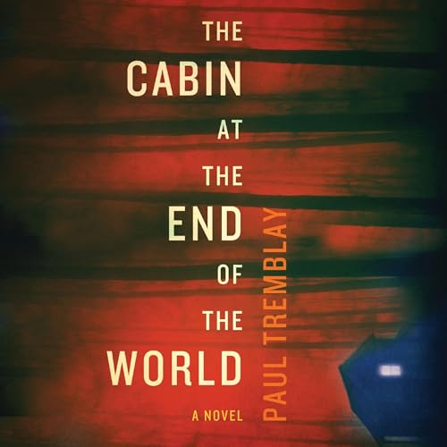 Cover of The Cabin at the End of the World