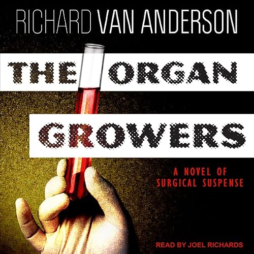 Cover of The Organ Growers