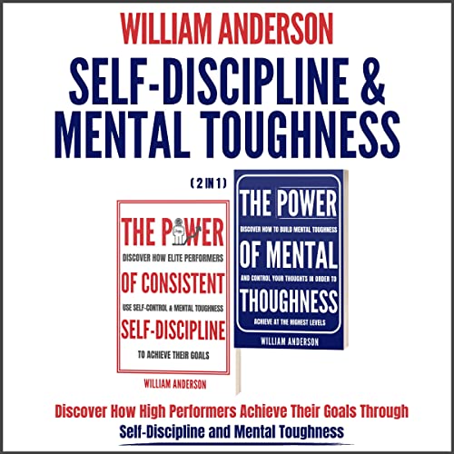 Cover of Self-Discipline & Mental Toughness (2 in 1)