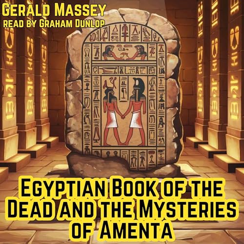 Cover of Egyptian Book of the Dead and the Mysteries of Amenta