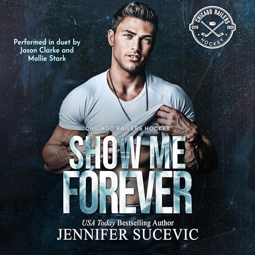 Cover of Show Me Forever: A One-Night Stand, Surprise Pregnancy Hockey Romance