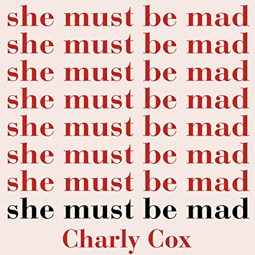 Cover of She Must Be Mad
