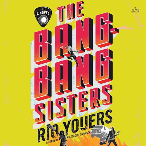 Cover of The Bang-Bang Sisters