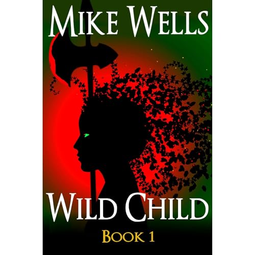 Cover of Wild Child, Book 1
