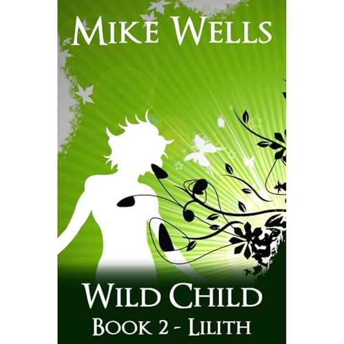 Cover of Wild Child, Book 2 - Lilith