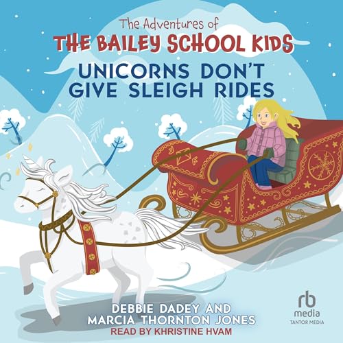 Cover of Unicorns Don't Give Sleigh Rides