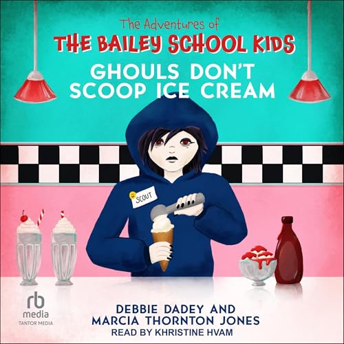Cover of Ghouls Don't Scoop Ice Cream