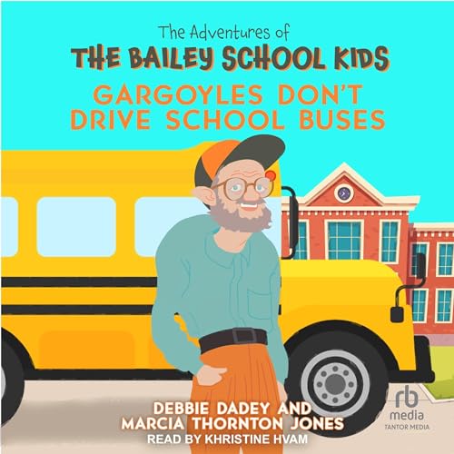 Cover of Gargoyles Don't Drive School Buses