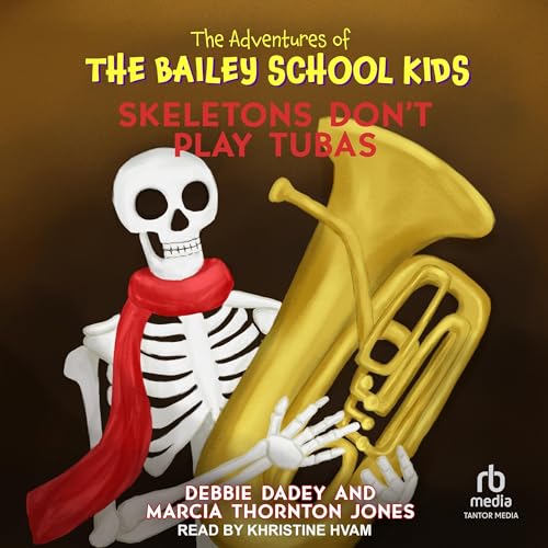 Cover of Skeletons Don't Play Tubas