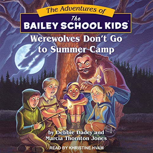 Cover of Werewolves Don't Go to Summer Camp