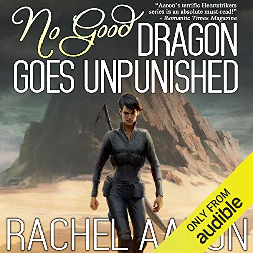Cover of No Good Dragon Goes Unpunished
