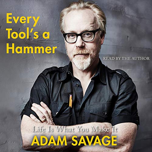 Cover of Every Tool's a Hammer