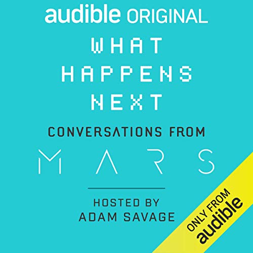 Cover of What Happens Next? Conversations from MARS