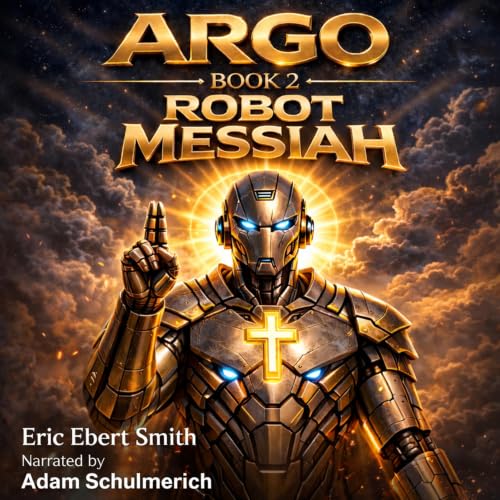 Cover of ARGO, Robot Messiah