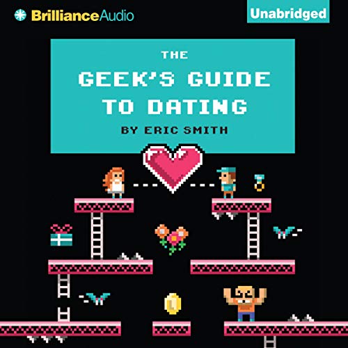 Cover of The Geek's Guide to Dating