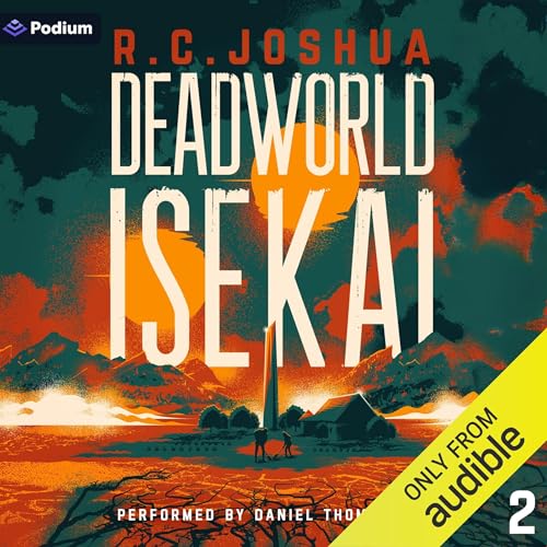 Cover of Deadworld Isekai 2: A Sci-Fi LitRPG Adventure