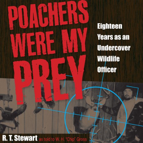 Cover of Poachers Were My Prey