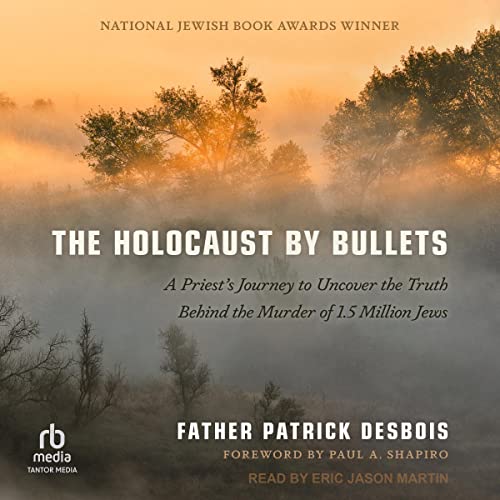 Cover of The Holocaust by Bullets