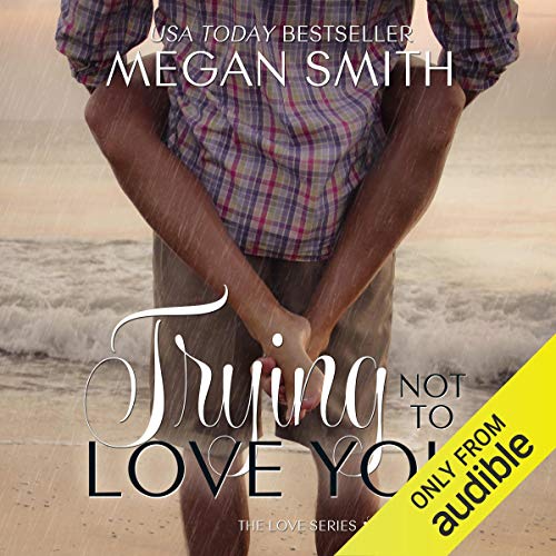 Cover of Trying Not to Love You