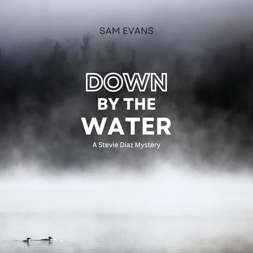 Cover of Down by the Water