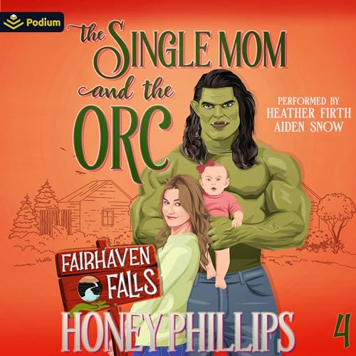 Cover of The Single Mom and the Orc