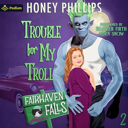 Cover of Trouble for My Troll