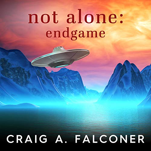 Cover of Not Alone: Endgame