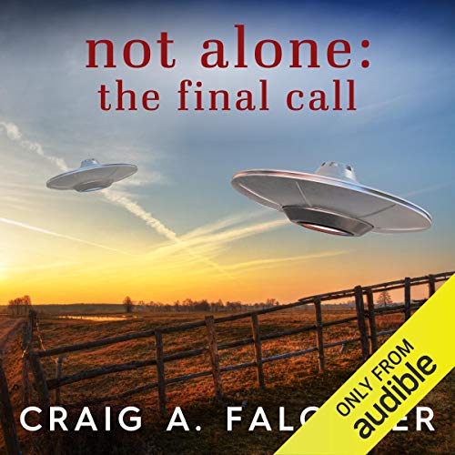 Cover of Not Alone: The Final Call