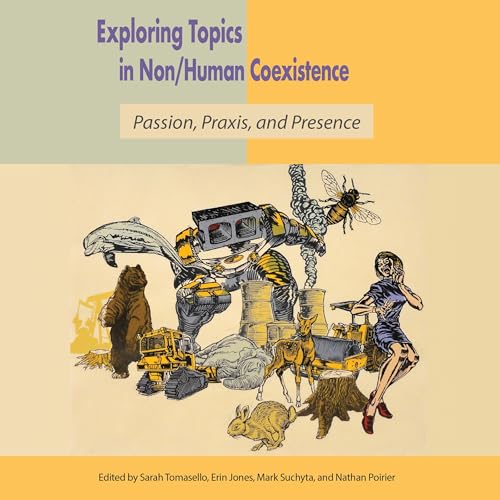 Cover of Exploring Topics in Non/Human Coexistence