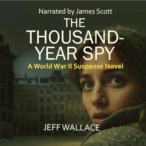 Cover of The Thousand-Year Spy