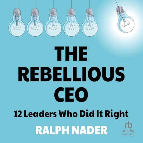 Cover of The Rebellious CEO