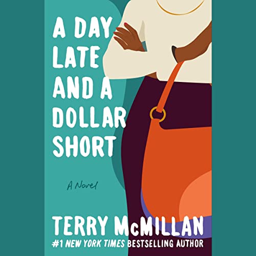 Cover of A Day Late and a Dollar Short