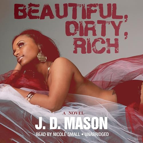 Cover of Beautiful, Dirty, Rich