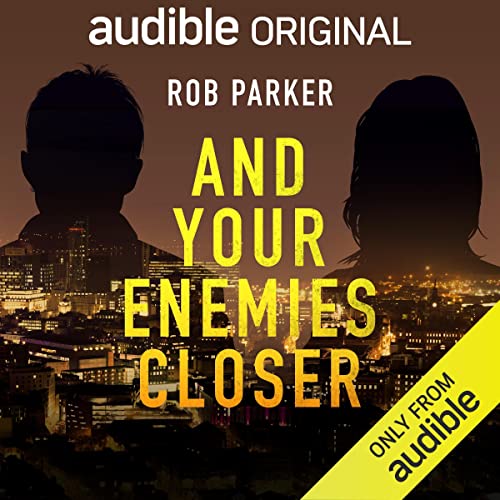 Cover of And Your Enemies Closer