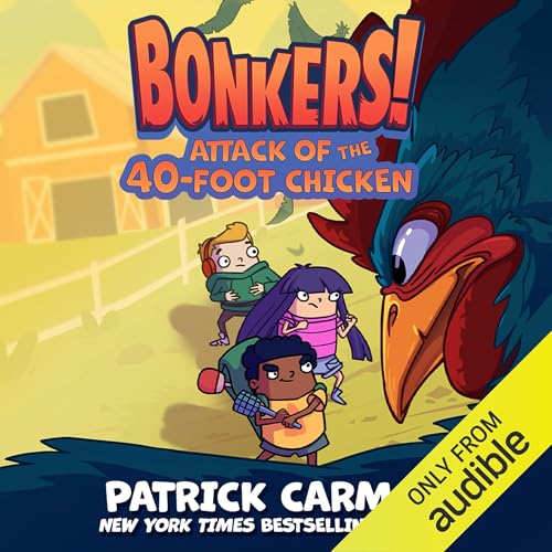 Cover of Attack of the Forty-Foot Chicken