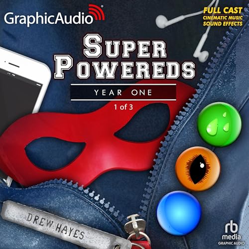 Cover of Super Powereds: Year One (1 of 3) (Dramatized Adaptation)