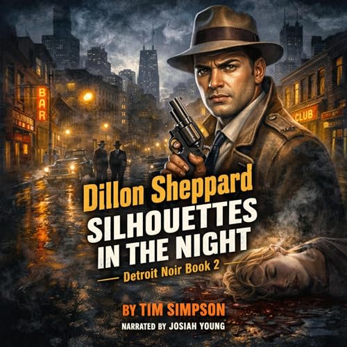 Cover of Dillon Sheppard: Silhouettes in the Night