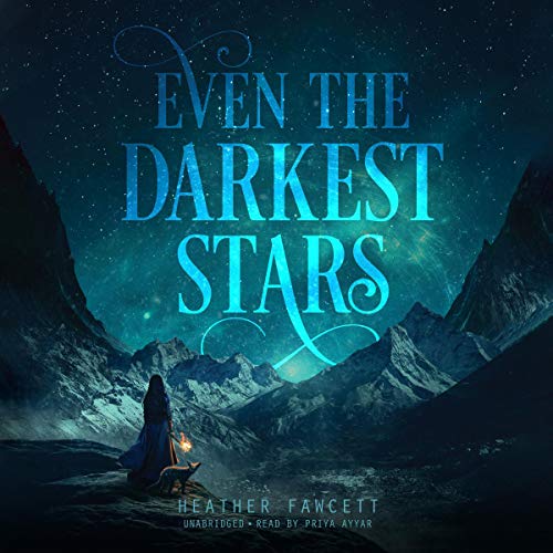 Cover of Even the Darkest Stars