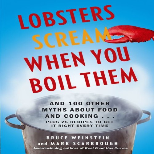 Cover of Lobsters Scream When You Boil Them